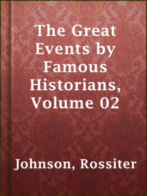 cover image of The Great Events by Famous Historians, Volume 02